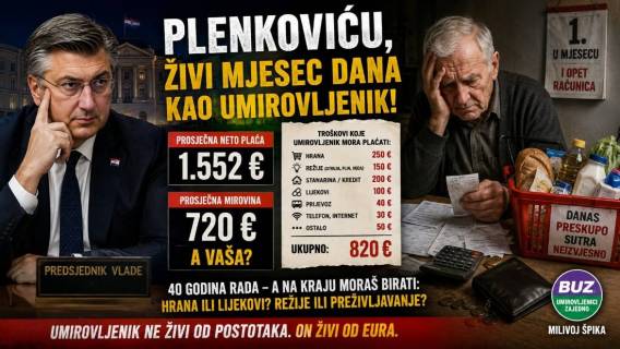 Plenkoviću, probaj živjeti mjesec dana kao Hrvatski umirovljenik!?